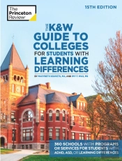 The K And W Guide To Colleges For Students With Learning Differences