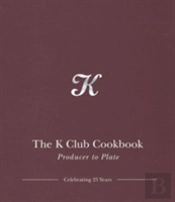 The K Club Cookbook