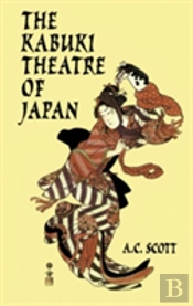 The Kabuki Theatre Of Japan
