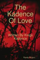 The Kadence Of Love