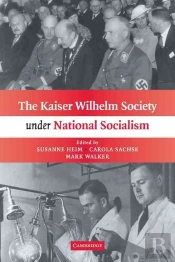 The Kaiser Wilhelm Society Under National Socialism