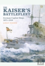 The Kaiser'S Battlefleet