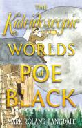 The Kaleidoscopic Worlds Of Poe Black