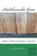 The Kalikimaka Gate
