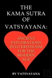 The Kama Sutra Of Vatsyayana