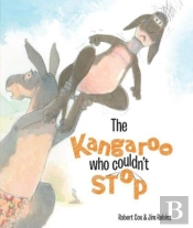 The Kangaroo Who Couldn'T Stop