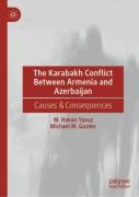 The Karabakh Conflict Between Armenia And Azerbaijan