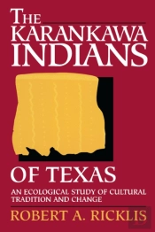 The Karankawa Indians Of Texas