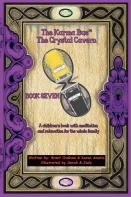 The Karma Bus - The Crystal Cavern!