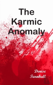 The Karmic Anomaly