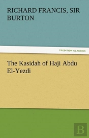The Kasidah Of Haji Abdu El-Yezdi