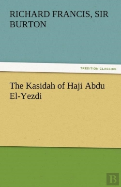 Bertrand.pt - The Kasidah Of Haji Abdu El-Yezdi