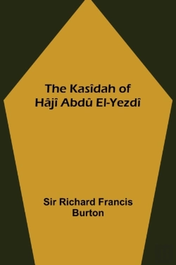 Bertrand.pt - The Kasidah Of Haji Abdu El-Yezdi