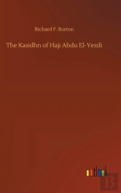 The Kasidhn Of Haji Abdu El-Yezdi