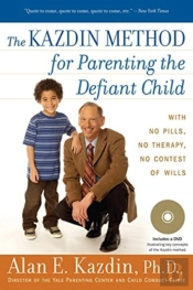 The Kazdin Method For Parenting The Defiant Child