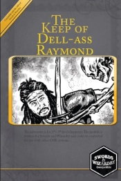 The Keep Of Dell-Ass Raymond