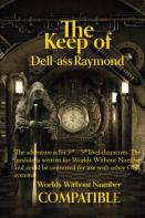 The Keep Of Dell-Ass Raymond