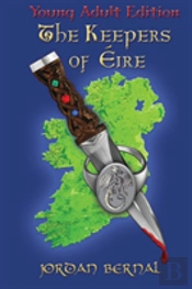 The Keepers Of Eire-Ya Edition
