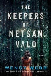 The Keepers Of Metsan Valo