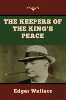 The Keepers Of The King'S Peace