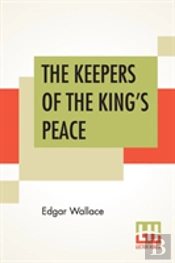 The Keepers Of The King'S Peace