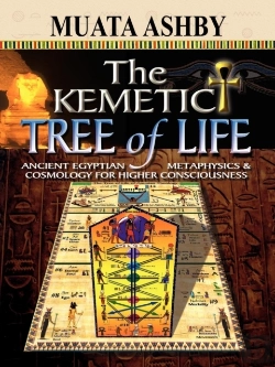 Bertrand.pt - The Kemetic Tree Of Life Ancient Egyptian Metaphysics And Cosmology For Higher Consciousness