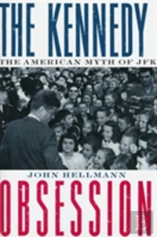 The Kennedy Obsession