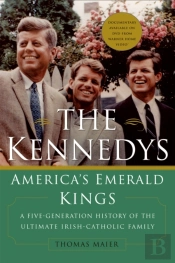 The Kennedys: America'S Emerald Kings