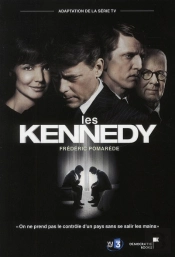 The Kennedys - Les Secrets Du Clan