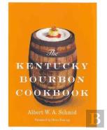 The Kentucky Bourbon Cookbook