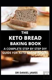 The Keto Bread Baking Book