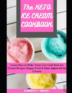 Bertrand.pt - The Keto Ice Cream Cookbook