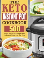 The Keto Instant Pot Cookbook