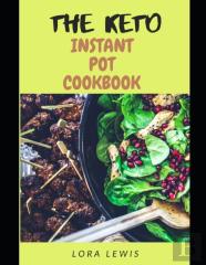 The Keto Instant Pot Cookbook