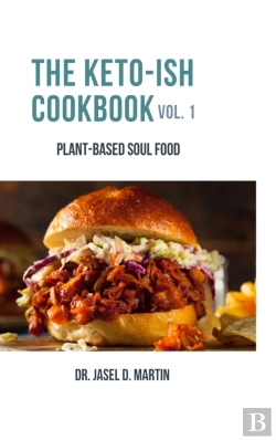 Bertrand.pt - The Keto-Ish Cookbook Volume 1