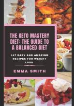The Keto Mastery Diet