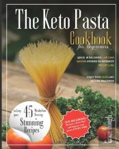 The Keto Pasta Cookbook For Beginners