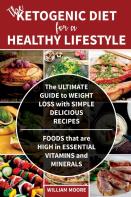 The Ketogenic Diet For A Healthy Lifestyle