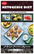 The Ketogenic Diet For Beginners