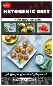 The Ketogenic Diet For Beginners