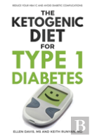 The Ketogenic Diet For Type 1 Diabetes