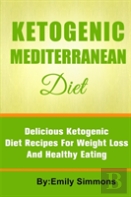The Ketogenic Mediterranean Diet