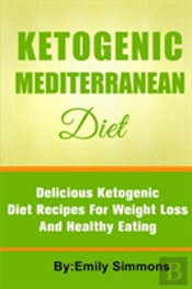 The Ketogenic Mediterranean Diet