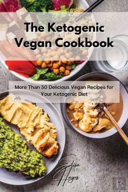 Bertrand.pt - The Ketogenic Vegan Cookbook: More Than