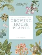 The Kew Gardenerâ€™S Guide To Growing House Plants
