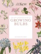 The Kew Gardener'S Guide To Growing Bulbs