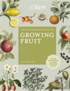 The Kew Gardener'S Guide To Growing Fruit