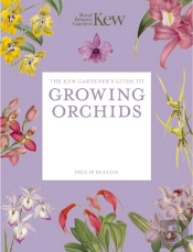 The Kew Gardener'S Guide To Growing Orchids