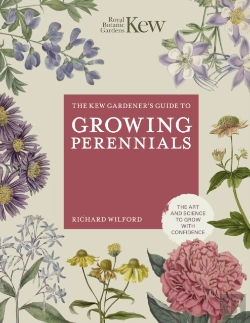 Bertrand.pt - The Kew Gardener'S Guide To Growing Perennials