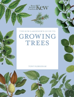 Bertrand.pt - The Kew Gardener'S Guide To Growing Trees
